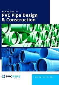 Cover Handbook of PVC Pipe Design and Construction, 6th Edition