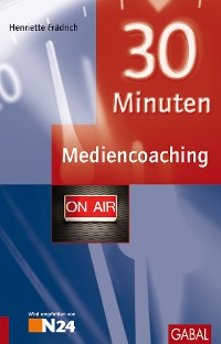 Cover 30 Minuten Mediencoaching