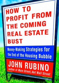Cover How to Profit from the Coming Real Estate Bust