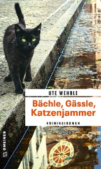 Cover Bächle, Gässle, Katzenjammer