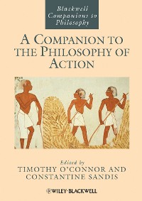 Cover A Companion to the Philosophy of Action