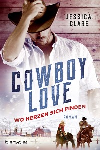 Cover Cowboy Love - Wo Herzen sich finden