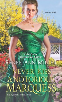 Cover Never Kiss a Notorious Marquess