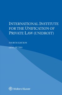 Cover International Institute for the Unification of Private Law (UNIDROIT)