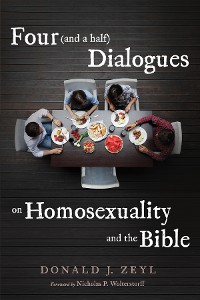 Cover Four (and a half) Dialogues on Homosexuality and the Bible