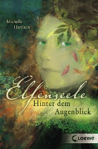 Cover Elfenseele 1 - Hinter dem Augenblick