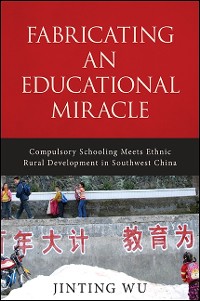 Cover Fabricating an Educational Miracle