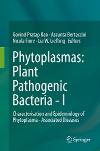 Cover Phytoplasmas: Plant Pathogenic Bacteria - I