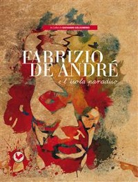 Cover Fabrizio De André e l'isola paradiso