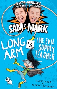 Cover Long Arm Vs The Evil Supply Teacher