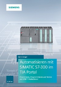 Cover Automatisieren mit SIMATIC S7-300 im TIA Portal