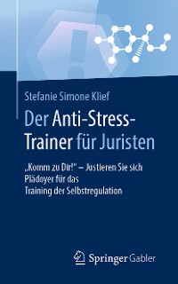 Cover Der Anti-Stress-Trainer für Juristen