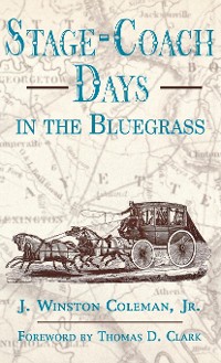 Cover Stage-Coach Days In The Bluegrass