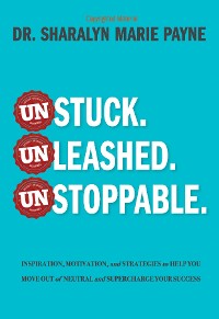 Cover Unstuck. Unleashed. Unstoppable.