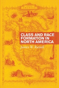 Cover Class and Race Formation in North America