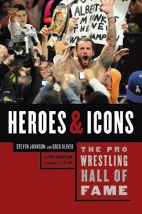 Cover The Pro Wrestling Hall Of Fame : Heroes and Icons
