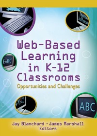 Cover Web-Based Learning in K-12 Classrooms