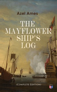 Cover The Mayflower Ship's Log (Complete Edition)