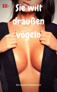 Cover Sie will draußen vögeln