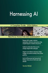 Cover Harnessing AI A Complete Guide - 2024 Edition