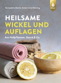 Cover Heilsame Wickel und Auflagen