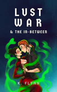 Cover Lust, War, and The In-Between