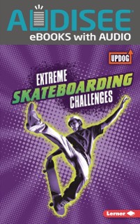 Cover Extreme Skateboarding Challenges