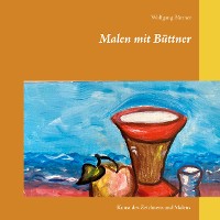 Cover Malen mit Büttner