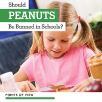 Cover Should Peanuts Be Banned in Schools?