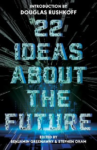 Cover 22 Ideas About The Future