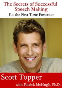 Cover Secrets of Successful Speech Making For the First-Time Presenter