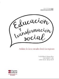 Cover Educación y transformación social. Análisis de datos censales desde las regiones