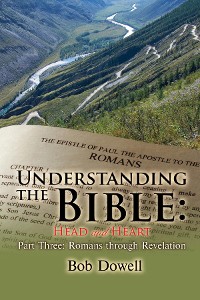 Cover Understanding the Bible: Head and Heart Part Three