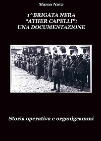 Cover 1^Brigata Nera "Ather Capelli" Torino: Una documentazione