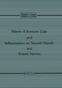 Cover Effects of Immune Cells and Inflammation On Smooth Muscle and Enteric Nerves