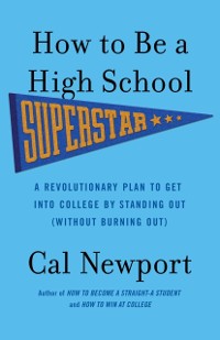 Cover How to Be a High School Superstar