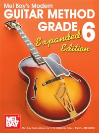 Cover &quote;Modern Guitar Method&quote; Series Grade 6, Expanded Edition