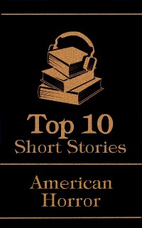 Cover Top 10 Short Stories - American Horror