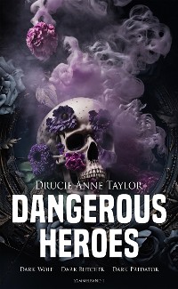 Cover Dangerous Heroes (Sammelband 2)