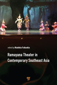Cover Ramayana Theater in Contemporary Southeast Asia