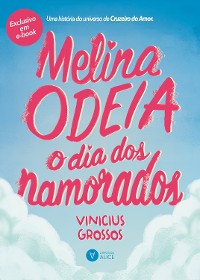 Cover Melina odeia o dia dos namorados