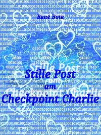 Cover Stille Post am Checkpoint Charlie