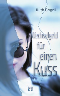 Cover Wechselgeld für einen Kuss