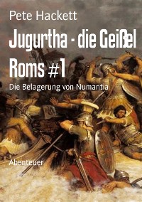 Cover Jugurtha - die Geißel Roms #1