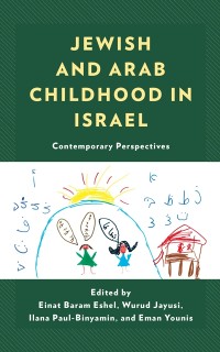 Cover Jewish and Arab Childhood in Israel