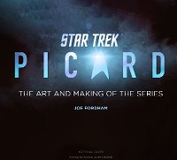 Cover Star Trek: Picard: The Art and Making of the Series