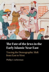 Cover Fate of the Jews in the Early Islamic Near East