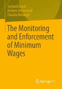 Cover The Monitoring and Enforcement of Minimum Wages