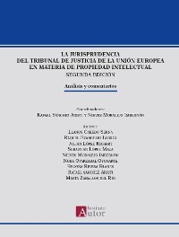 Cover La jurisprudencia del Tribunal de Justicia de la Unión Europea en materia de propiedad intelectual