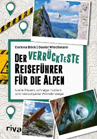 Cover Der verrückteste Reiseführer für die Alpen